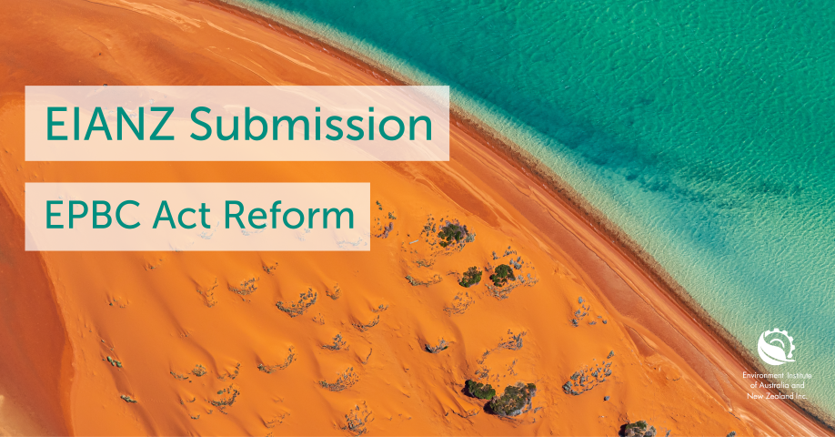 EIANZ invited to second round consultation on new Australian environment laws